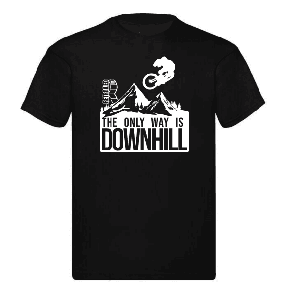 Everybody wants to go downhill MTB T-shirt white print on a black T-shirt
