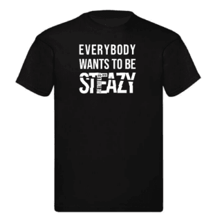 Everybody steazy white on black T-shirt